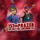 157 do Prazer Single