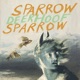 Sparrow Sparrow f w Overrated Species Anyhow Single