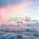 Lovers Lie Not Me Single