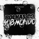 Bolhas do Submundo Single