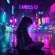 i miss u Single