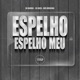 Espelho Espelho Meu feat Prime Funk Single