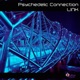 Psychedelic Connection Single