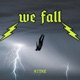 We Fall Single