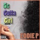 5c Gutta Girl feat Eddie P Single
