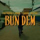Bun Dem Single