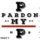 Pardon My P Single