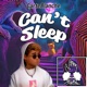 Can t Sleep Single