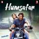 Humsafar From Saiyaara Single