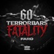 60 Terrorbars Fatality Edition Single