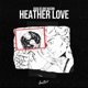Heather Love Single