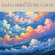 Flying through the clouds Single
