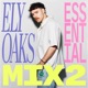 Ely Oaks Essential 2 0 DJ Mix