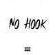 No Hook feat Grinner YL Single