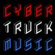 Cyber Truck Music EP