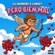 Pero Bien Mal feat Lowkey Single