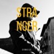 Stranger Ep Single