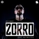 Zorro feat Twisted Artistics Single