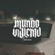 Mundo violento Single