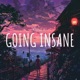 going insane Single