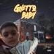 Ghetto Baby Single