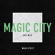 Magic City Vip Mix Single