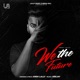 We The Future Single
