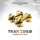 Tranquilo Single
