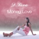 Money Love Single