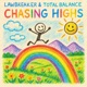 Chasing Highs Audiovault Presents Lawbreaker Total Balance Single