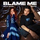 Blame Me Single