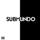 Submundo feat Matheus Coringa Single