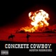 Concrete Cowboy EP