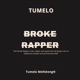 Broke Rapper Single