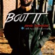 Bout It Single