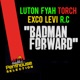 Badman Forward feat Luton Fyah R C Torch Single