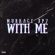 With Me feat Jp7 Single