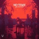 No Time Single