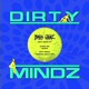 Dirty Mindz Single