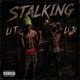 STALKING feat Li T LiJu Single