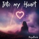 Into My Heart Single