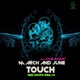 Touch feat Julie August Vibe Drops Remix Single