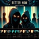 Better Now Single