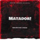 Matador Single