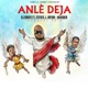 Anlè Deja Kanaval 2019 feat Steves J Bryan Mikaben Single