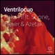 Ventrilocuo feat Soone Flexer Azetak Single