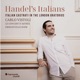 Handel s Italians Italian Castrati in the London Oratorios