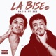 La Bise feat Zee Single