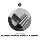 Nothing Happens Without a Reason Single