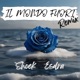 Il mondo fuori feat Esdra Remix Single